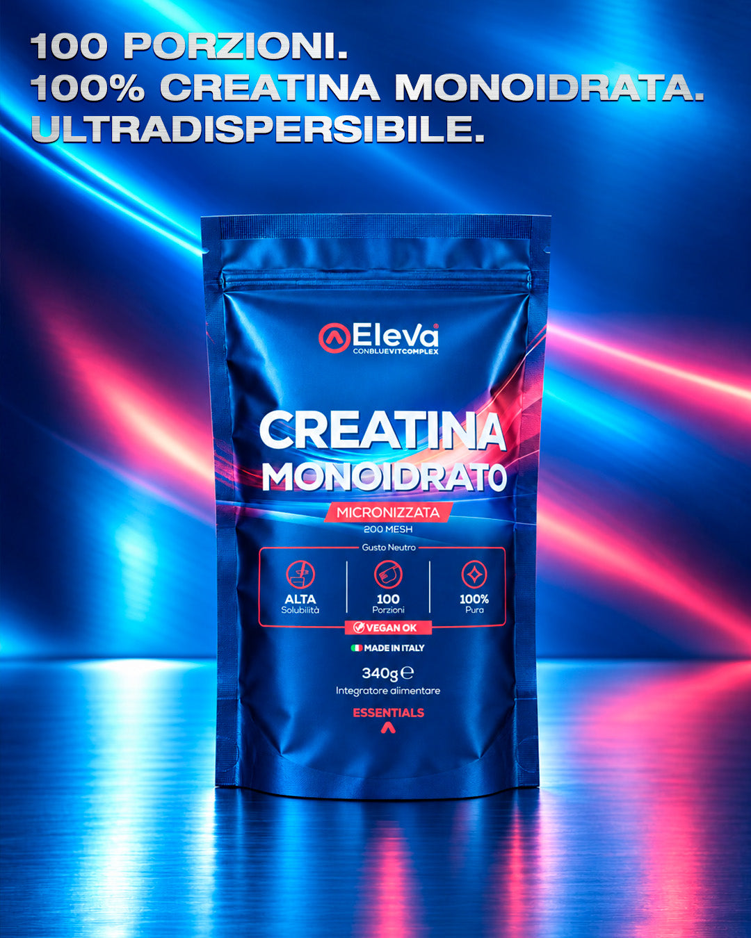 Eleva Essentials Creatina Monoidrata in Polvere Micronizzata 340g 100 Porzioni | Pura, Vegana, Gusto Neutro, Si Scioglie Facilmente, Misurino Incluso | Made in Italy